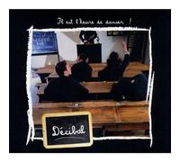Decibal - Il Est l Heure de Danser
