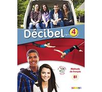 Decibel: Livre de l'eleve B1.1 + CD MP3 + DVD