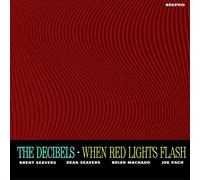 Decibels,the - When Red Ligts Flash [VINYL]