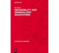 Decidability and Generalized Quantifiers: 3 (Mathematical Research, 3)