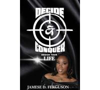 Decide & Conquer: Design Your Life