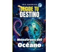 Decide tu Destino: Monstruos del Océano: 16