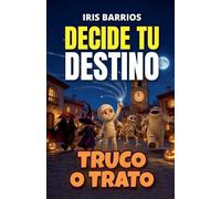 Decide tu Destino: Truco o Trato: 21