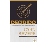 Decidido / Relentless: El poder que necesita para no darse por vencido / The Power You Need to Never