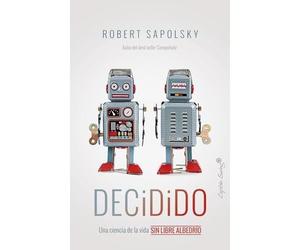 Decidido: Una ciencia de la vida sin libre albedro - Spanish Language Paperback