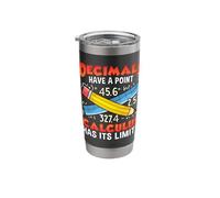 Decimals Have A Point Calculus Has Its Limits Stainless Steel Insulated Tumbler