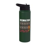 Decimation At Least You're Not That Guy Rome Funny History Stainless Steel Insulated Water Bottle