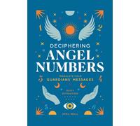 Deciphering Angel Numbers