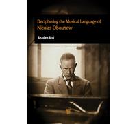 Deciphering the Musical Language of Nicolas Obouhow