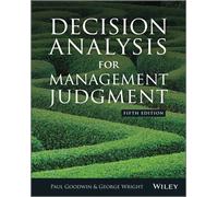 Decision Analysis for Management Judgment