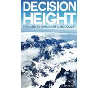 Decision Height: England to Canada in a Microlight