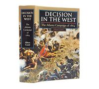 Decision in the West: Atlanta Campaign of 1864 (Modern War Studies)