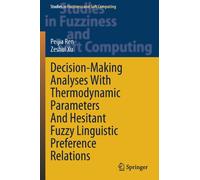 Decision-Making Analyses with Thermodynamic Parameters and Hesitant Fuzzy Linguistic Preference Relations