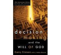 Decision Making and the Will of God - Paperback NEW Friesen, Garry 2004-08-11