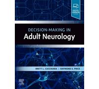 Decision-Making in Adult Neurology
