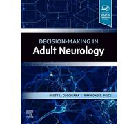 Decision-Making in Adult Neurology