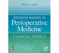 Decision Making in Perioperative Medicine: Clinical Pearls (INTERNAL MEDICINE)