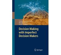 Decision Making with Imperfect Decision Makers