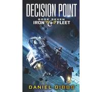 Decision Point (The Iron Fleet)