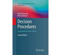 Decision Procedures: An Algorithmic Point of View (Texts in Theoretical Computer Science. An EATCS Series)