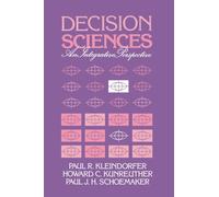 Decision Sciences : An Integrative Perspective