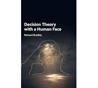 Decision Theory with a Human Face – Cambridge University Press