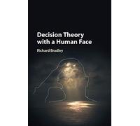 Decision Theory with a Human Face