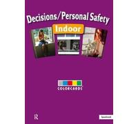 Decisions / Personal Safety - Indoors: Colorcards
