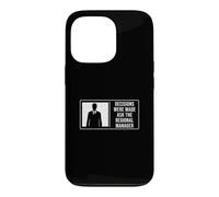 Decisions Were Made Ask The Regional Manager Cool Management Case for iPhone 13 Pro