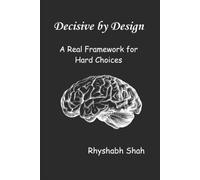 Decisive by Design: A Real Framework for Hard Choices