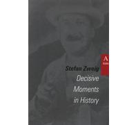 Decisive Moments in History