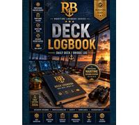 Deck Logbook - Daily Deck / Bridge Log: Professional Daily Deck & Bridge Operations Logbook for Navigation Records, Safety Inspections, Communications, Maneuvers & Master Review
