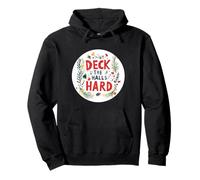 Deck the Halls Hard Stamp Pullover Hoodie
