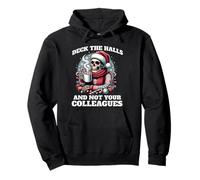 Deck The Halls Not Your Colleagues - Funny Christmas Workers Pullover Hoodie