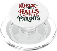 Deck The Halls Not Your Parents Funny Christmas Humor PopSockets PopGrip for MagSafe