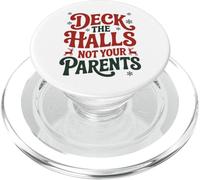 Deck The Halls Not Your Parents Funny Christmas Humor PopSockets PopGrip for MagSafe