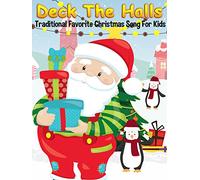 Deck The Halls - Traditional Favorite Christmas Song For Kids