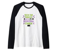 Deck The Halls with Lessons and Laughter Raglan Baseball Tee