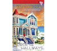 Deck the Hallways: 4 (Fixer-Upper Mystery) – Berkley