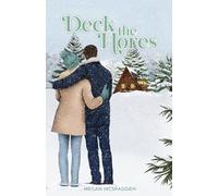 Deck the Hores: An opposites attract, elopement romance (Right Place, Right Time)