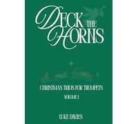 Deck the Horns: Volume 1