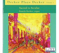 DECKER,PAMELA - Decker Plays Decker Vol.1
