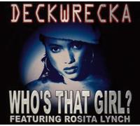 Deckwrecka - Who's That Girl