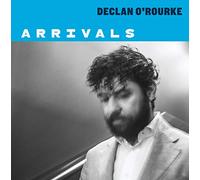 Declan O'Rourke - Arrivals