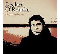Declan Orourke - Since Kyabram