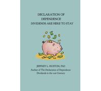 Declaration of Dependence: Dividends Are Here to Stay