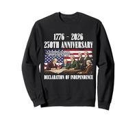 Declaration of Independence 250th Anniversary Founders 1776 Sweatshirt