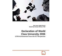 Declaration of World Class University 2006: UiTM Achievement from the ICT Perspective