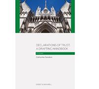 Declarations of Trust:: A Drafting Handbook