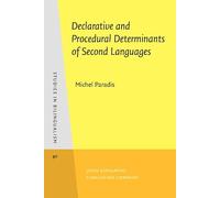 Declarative and Procedural Determinants of Second Languages: 40 (Studies in Bilingualism)